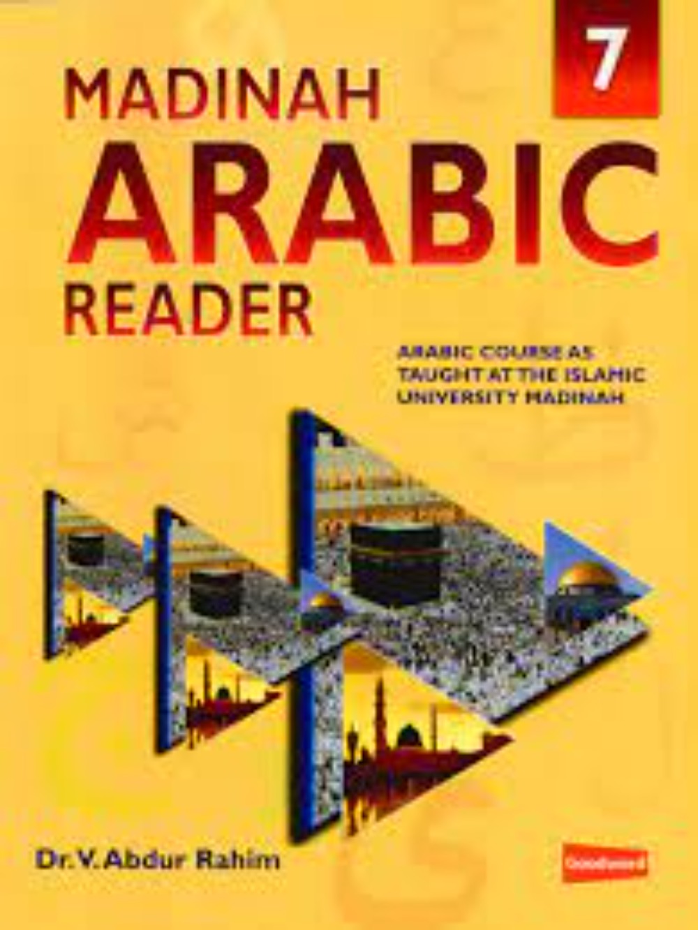 Madinah Arabic Reader Book 7