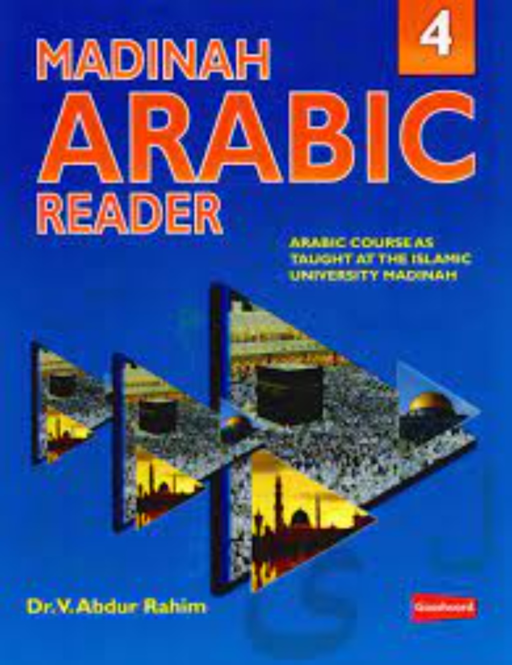 Madinah Arabic Reader Book-4 - Premium Book from I.B Publishers, Inc. - Just $9.99! Shop now at IQRA Book Center 