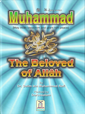 Muhammad The Beloved of Allah - Premium Book from Dar us salam - Just $12.95! Shop now at IQRA Book Center 