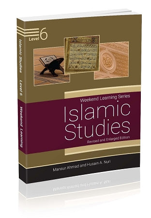 Weekend Learning Islamic Studies: Level 6 (Revised and Enlarged Edition) - Premium Text Book from Weekend Learning Publication - Just $16.99! Shop now at IQRA Book Center 