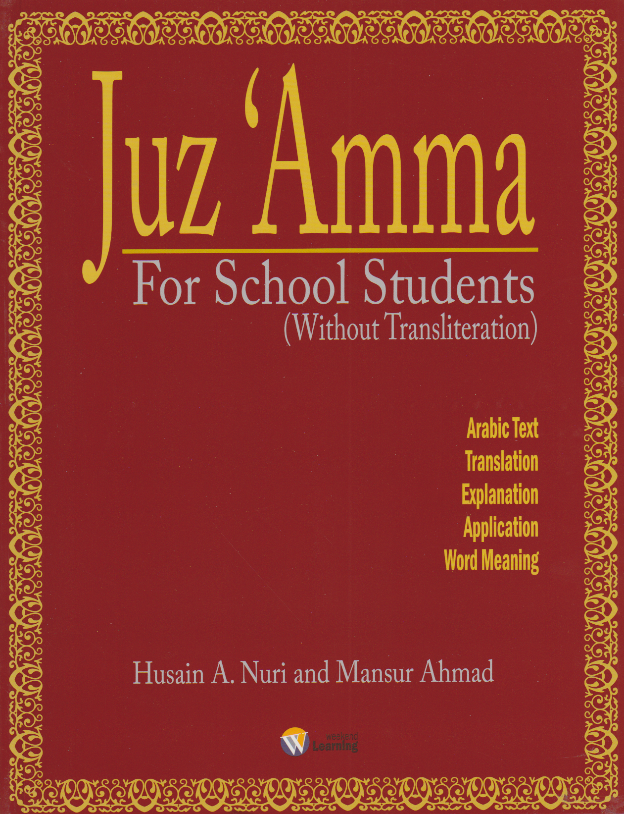 Juz' Amma for School Student Without Transliteration (WLP) - Premium  from Weekend Learning Publication - Just $14! Shop now at IQRA Book Center 