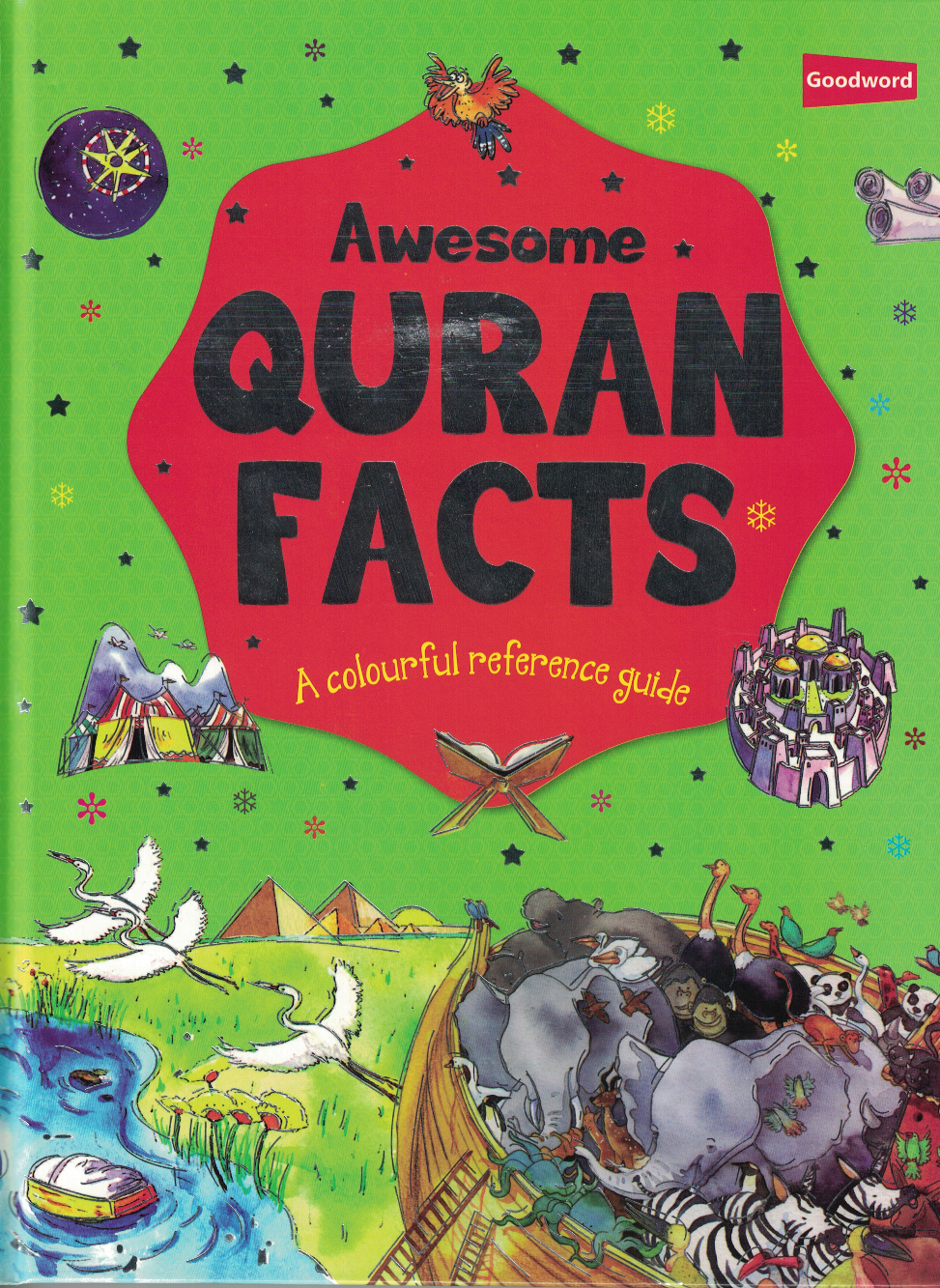 Awesome Quran Facts-HC - Premium Book from Goodword Books - Just $15! Shop now at IQRA Book Center 