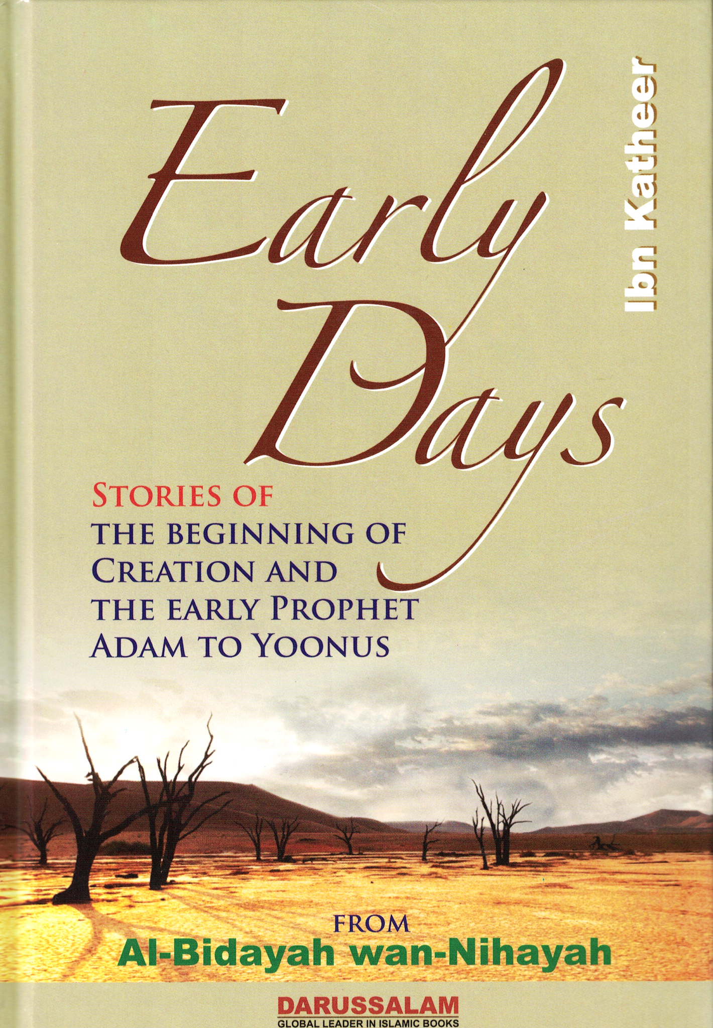 Early Days Ibn Katheer(Bidaya w - Premium  from IIPH - Just $25! Shop now at IQRA' international Educational Foundation