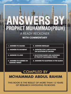 Answers by Prophet Muhammad (PBUH) : A Ready Reckoner with Commentary