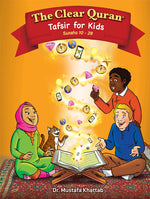 The Clear Quran® Tafsir For Kids – Surahs 10-28 - Premium Quran from Furqaan Bookstore - Just $49.99! Shop now at IQRA' international Educational Foundation