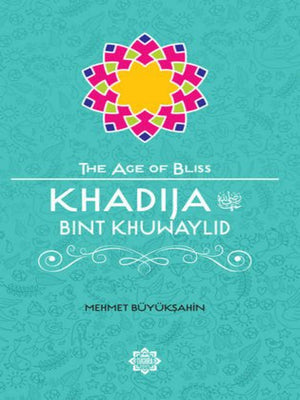 Khadija Bint Khuwaylid The Blis