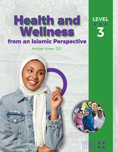 Health and Wellness - from an Islamic Perspective, Level 3 - Premium Text Book from NoorArt Inc. - Just $38.99! Shop now at IQRA' international Educational Foundation