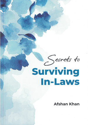 Secrets to Surviving in Laws - Premium Book from I.B Publishers, Inc. - Just $11.99! Shop now at IQRA.ORG