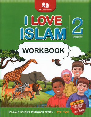 I Love Islam Workbook Level 2 (New Edition) - Premium Workbook from Hani Book Store - Just $7.99! Shop now at IQRA Book Center 