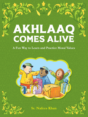 Akhlaaq Comes Alive - Premium Children Books from I.B Publishers, Inc. - Just $7.95! Shop now at IQRA Book Center 