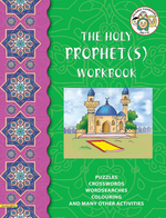 The Holy Prophet Workbook - Premium Workbook from I.B Publishers, Inc. - Just $4.99! Shop now at IQRA Book Center 