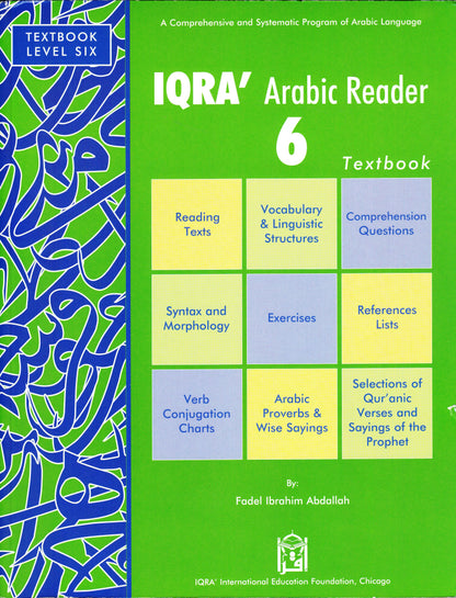 IQRA' Arabic Reader 6 Textbook - Premium Textbook from IQRA' international Educational Foundation - Just $8.12! Shop now at IQRA Book Center 