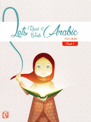 Let's Read & Write Arabic Book 2 - Premium Textbook from IQRA' international Educational Foundation - Just $6! Shop now at IQRA' international Educational Foundation