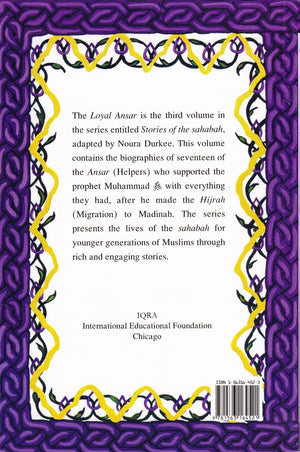 Loyal Ansar-Stories of Sahabha Volume 3 - Premium Textbook from IQRA' international Educational Foundation - Just $11! Shop now at IQRA' international Educational Foundation