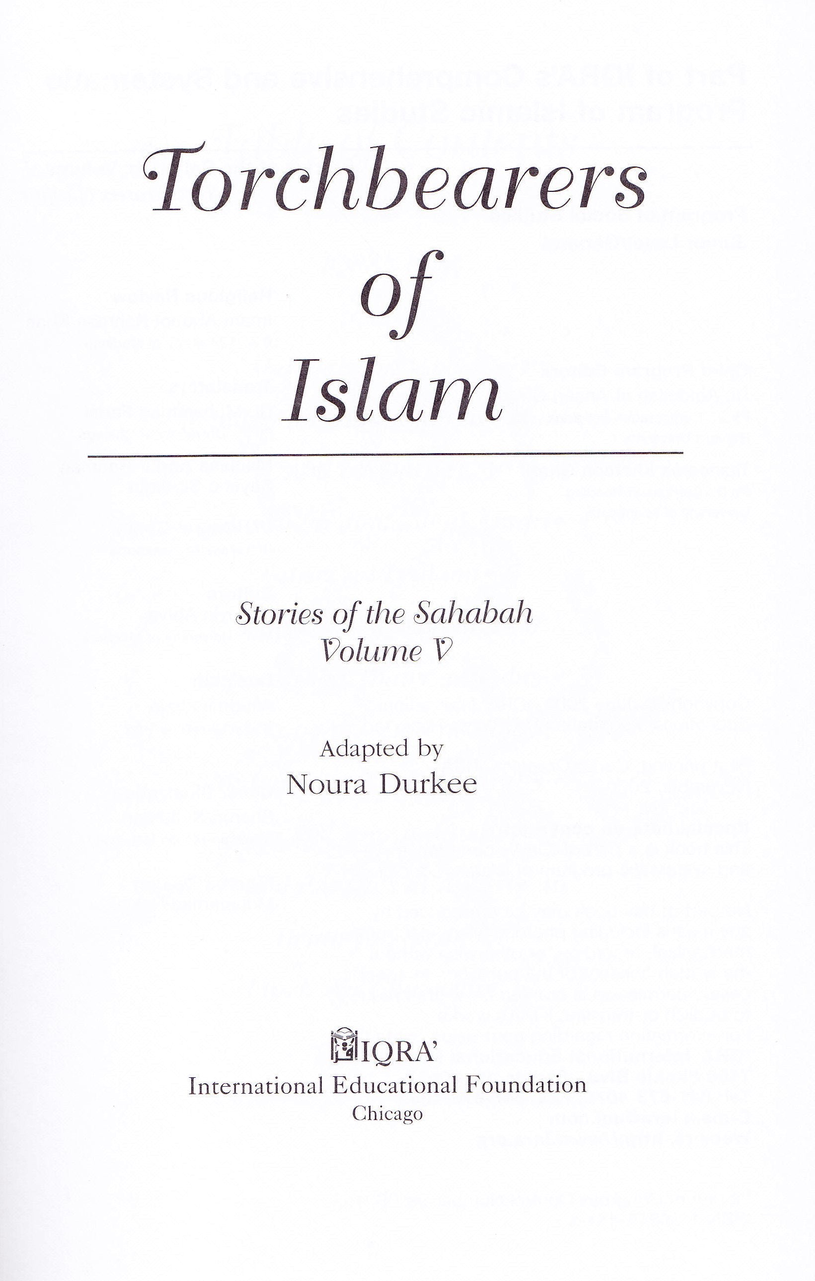 Torchbearers of Islam Stories of Sahabha Volume 5 - Premium Textbook from IQRA' international Educational Foundation - Just $11! Shop now at IQRA' international Educational Foundation