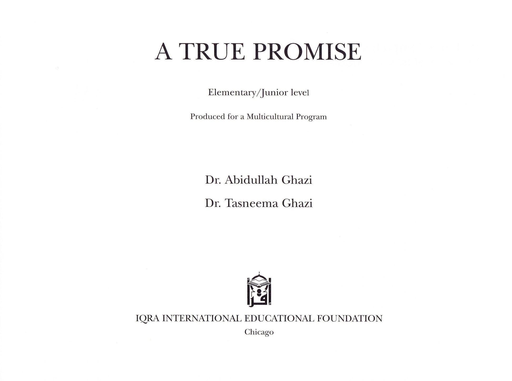 A True Promise - Premium Textbook from IQRA' international Educational Foundation - Just $3! Shop now at IQRA Book Center 