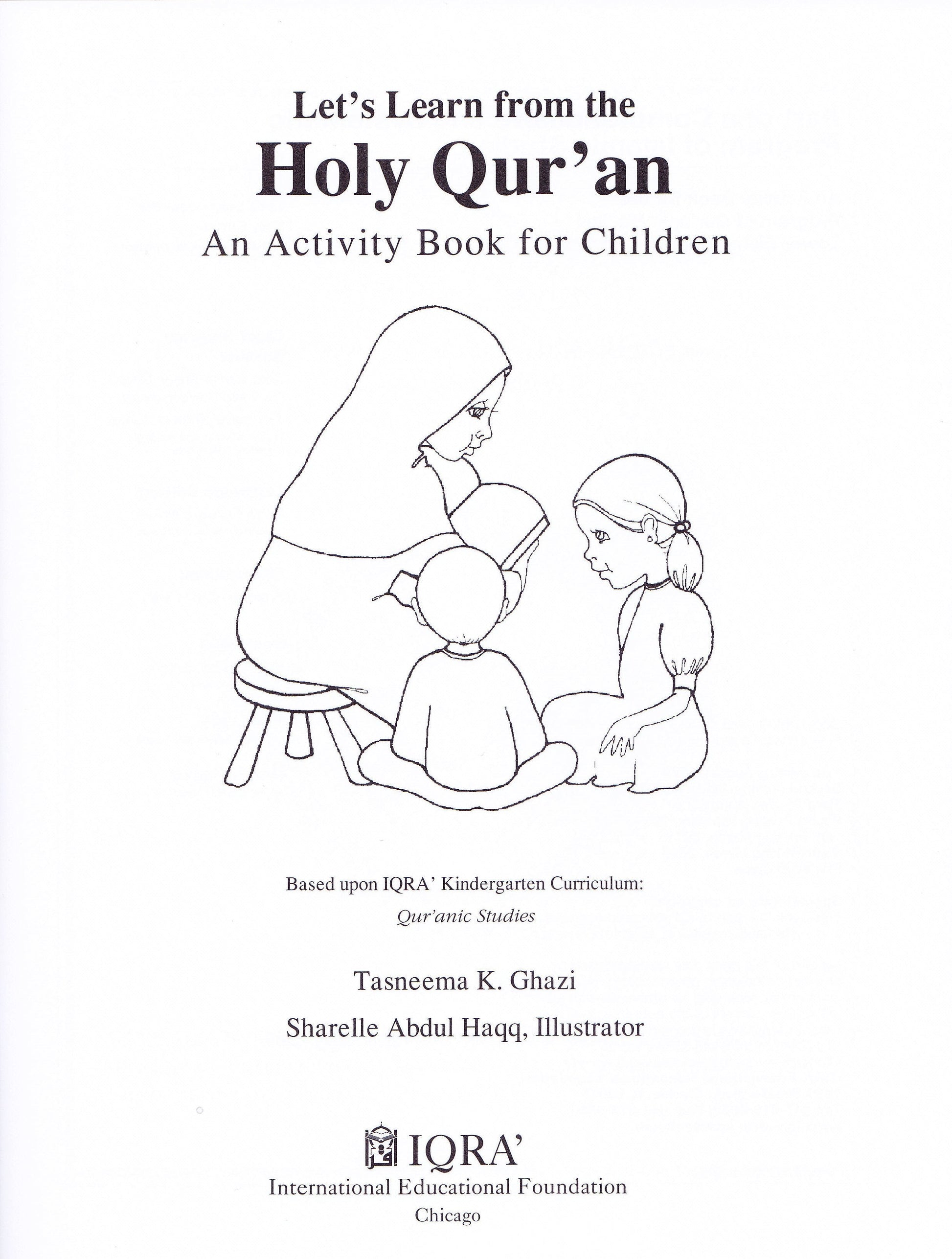 Let's Learn From The Holy Qur'an - Premium Activity Coloring Book from IQRA' international Educational Foundation - Just $8! Shop now at IQRA' international Educational Foundation