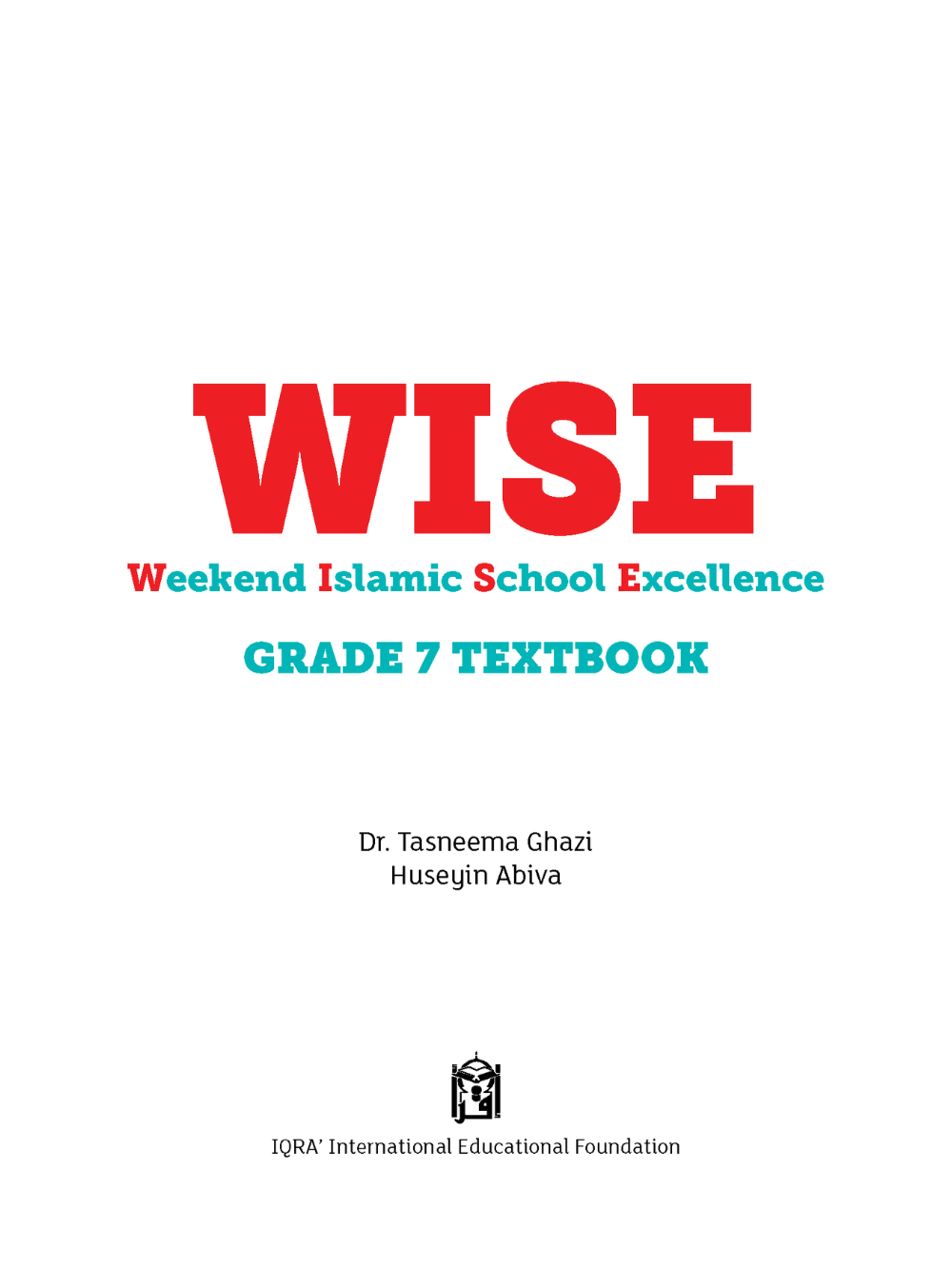 IQRA WISE Grade 7 Textbook - Premium Textbook from IQRA' international Educational Foundation - Just $15.99! Shop now at IQRA Book Center 