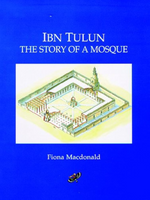 Ibn Tulun:The Story Of A Mosqu - Premium Book from Hood Hood Books - Just $14! Shop now at IQRA Book Center 