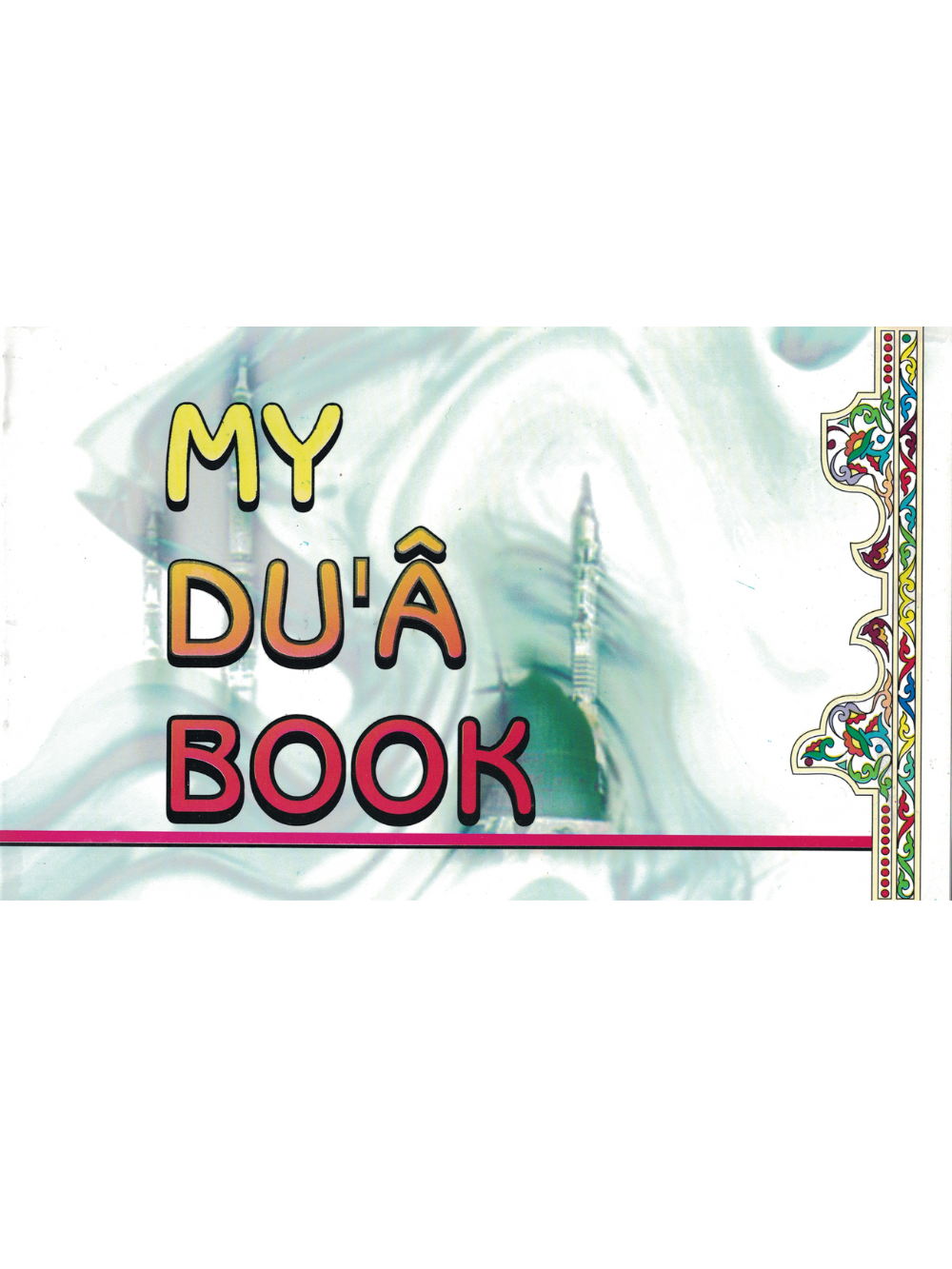 My Dua Book - Premium  from System - Just $4.50! Shop now at IQRA Book Center 