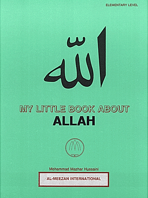 My Little Book About Allah - Premium  from Al-Meezan Publishing - Just $7! Shop now at IQRA.ORG