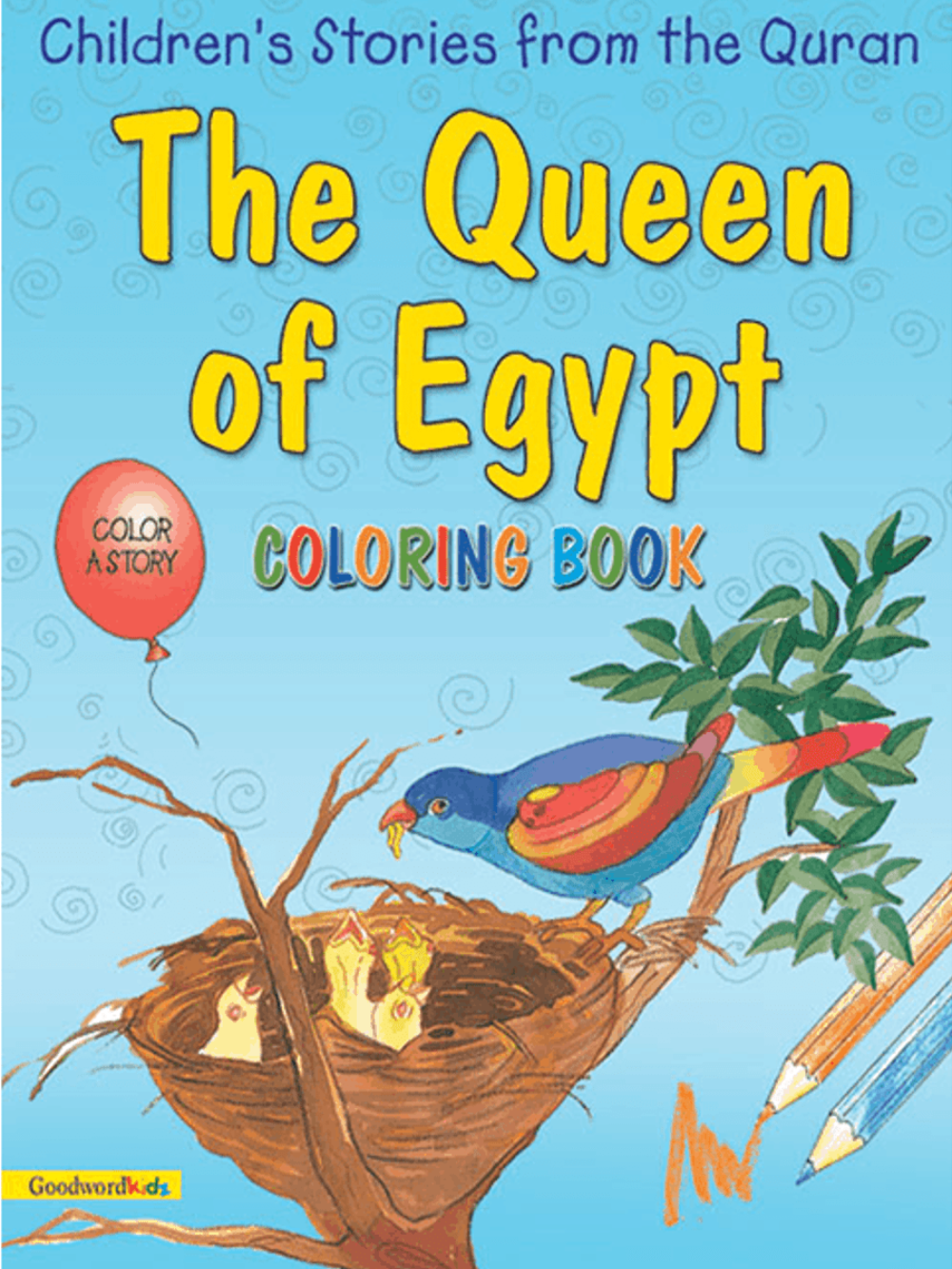 Queen of Egypt Coloring Book - Premium Book from Goodword Books - Just $2.95! Shop now at IQRA Book Center 