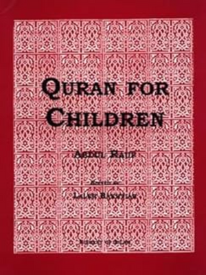 Quran For Children-Abdul Rauf - Premium Book from Kazi Publications - Just $12! Shop now at IQRA.ORG