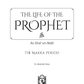 The Life of the Prophet (P.B.U.H)  Makka Period - Premium Textbook from IQRA' international Educational Foundation - Just $20! Shop now at IQRA Book Center 