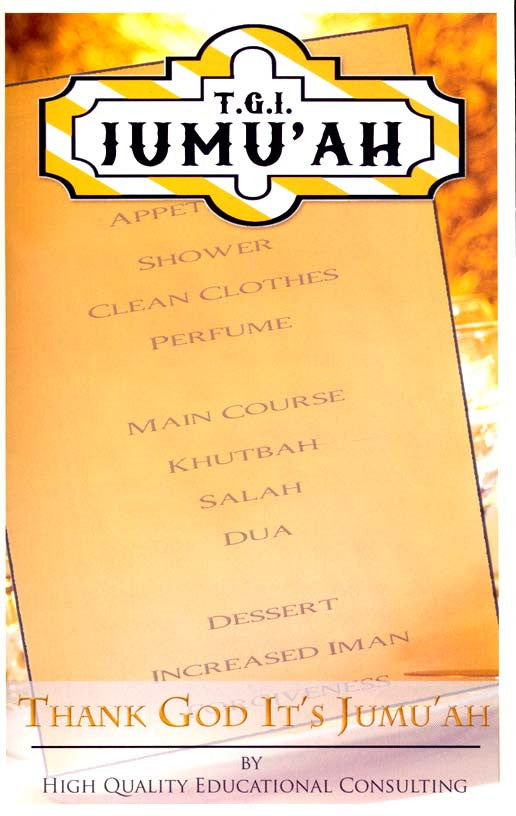 T.G.I JUMU'AH - Premium Book from High Quality Education Consulting - Just $4! Shop now at IQRA Book Center 