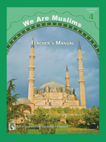 Teacher's Manual: We Are Muslim Grade 4 - Premium Textbook from IQRA' international Educational Foundation - Just $35! Shop now at IQRA Book Center | A Division of IQRA' international Educational Foundation