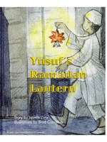 Yusuf's Ramadan Lantern - Premium Textbook from IQRA' international Educational Foundation - Just $6! Shop now at IQRA Book Center 