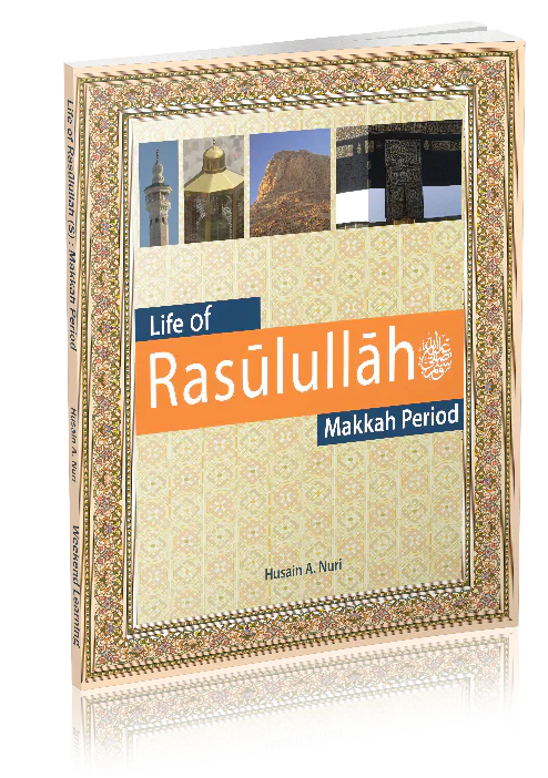 Life of Rasulullah Makkah (WLP) - Premium Book from Hani Book Store - Just $13.99! Shop now at IQRA Book Center 