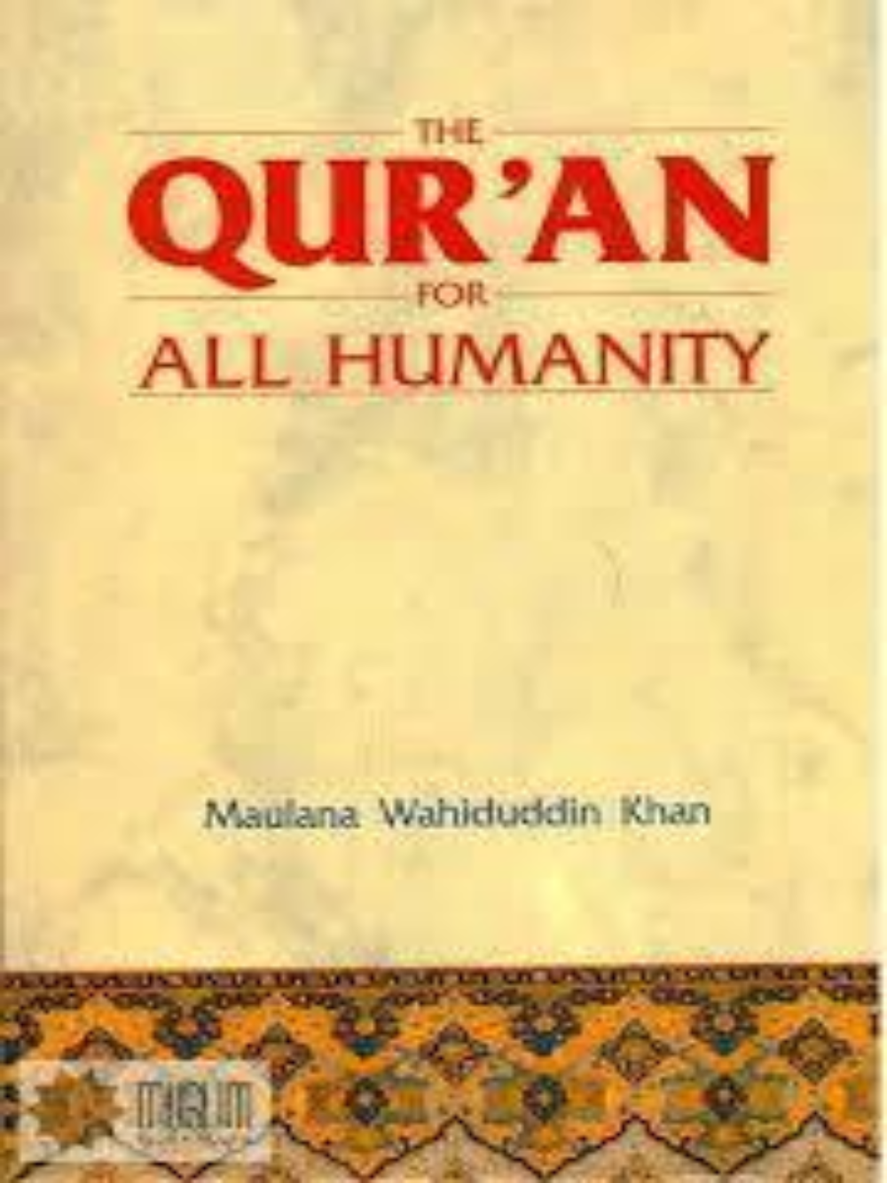 Qur'an For All Humanity - Premium Book from Goodword Books - Just $5! Shop now at IQRA Book Center 